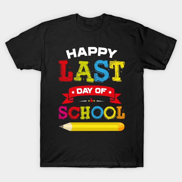 Happy Last Day Of School Graduation T-Shirt by trendingoriginals